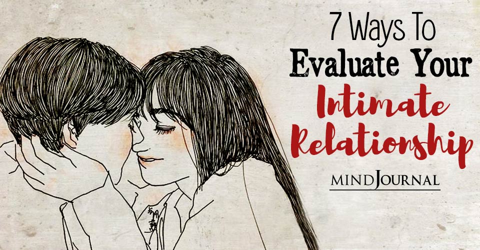 Ways To Evaluate Your Relationship Intimacy