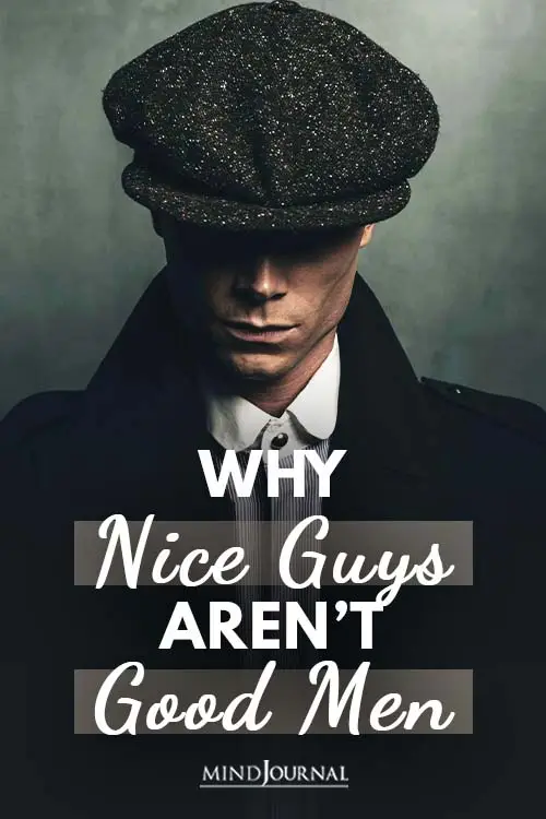 Why Nice Guys Aren’t Good Men Pin