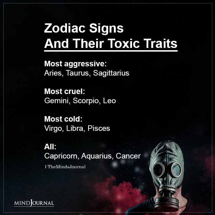 Zodiac Signs And Their Toxic Traits