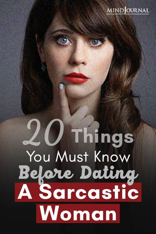 20 Things You Must Know Before Dating A Sarcastic Woman Pin