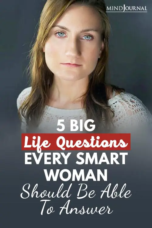 Big Life Questions Every Smart Woman Should Be Able To Answer pin