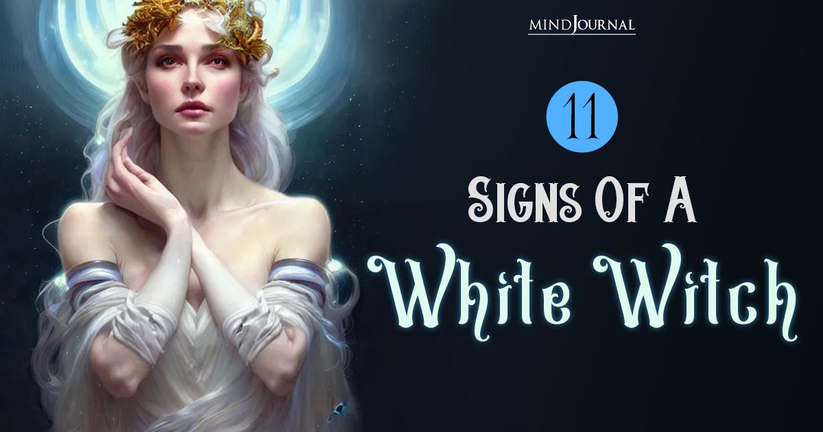 Are You A White Witch? 11 Positive Signs Say Yes You Are!