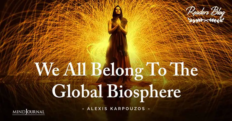 Belong To Global Biosphere