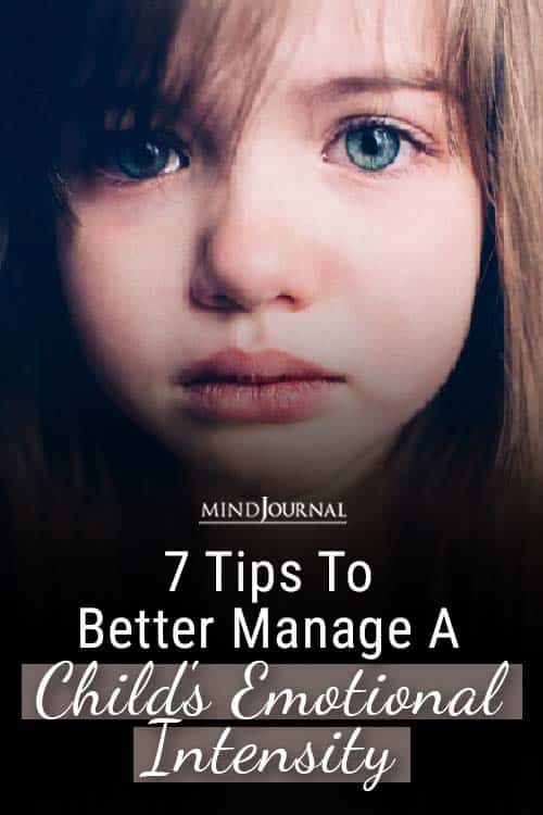 7 Tips To Better Manage A Child's Emotional Intensity