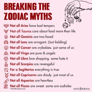Breaking The Zodiac Myths - Zodiac Memes - The Minds Journal
