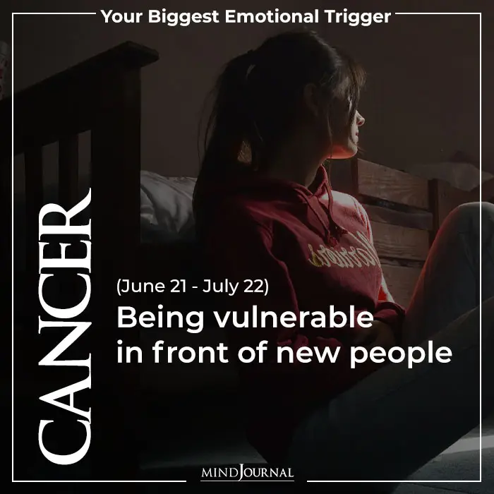 Cancer Being vulnerable in front new people