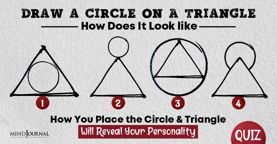 How A Circle On A Triangle Reveals A Lot About Your Personality: Optical Illusion