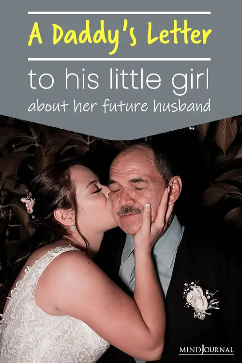 Daddy's Letter His Little Girl About Her Future Husband Pin
