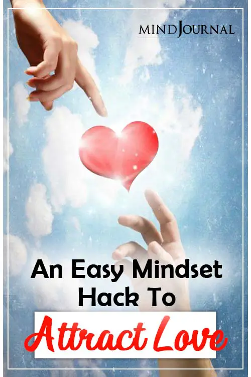 Easy Mindset Hack To Attract Love Pin
