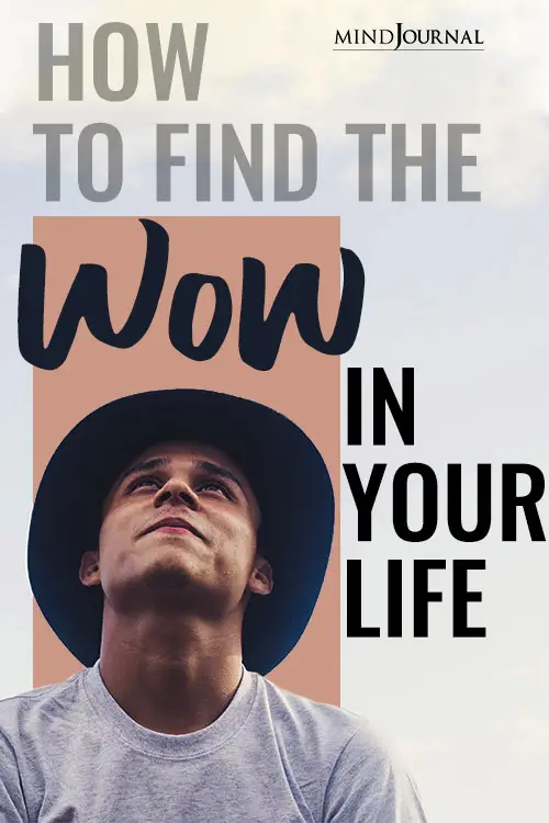 Find The Wow In Your Life pin