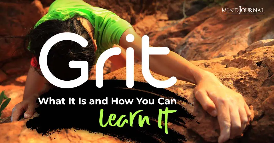 Grit: What It Is and How You Can Learn It