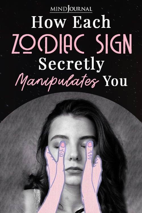 How Each Zodiac Sign Secretly Manipulates You
