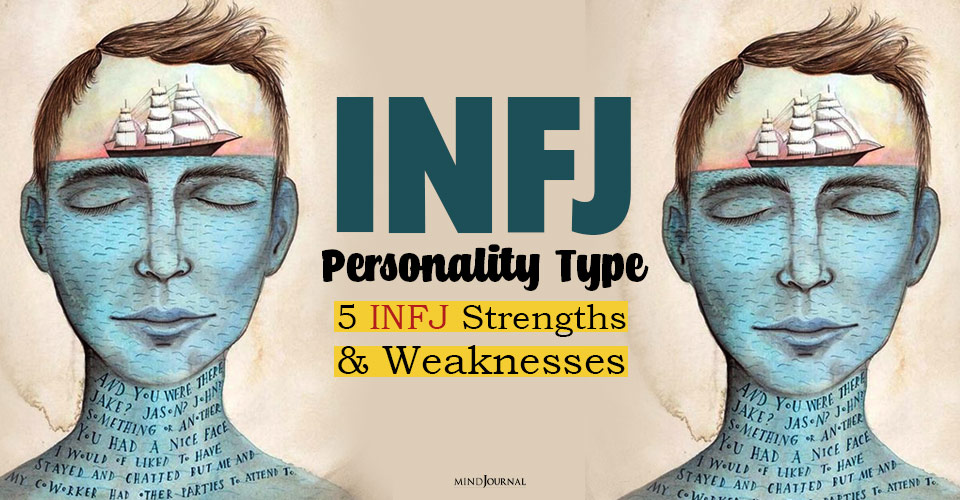 INFJ Personality Type: 5 INFJ Strengths and Weaknesses
