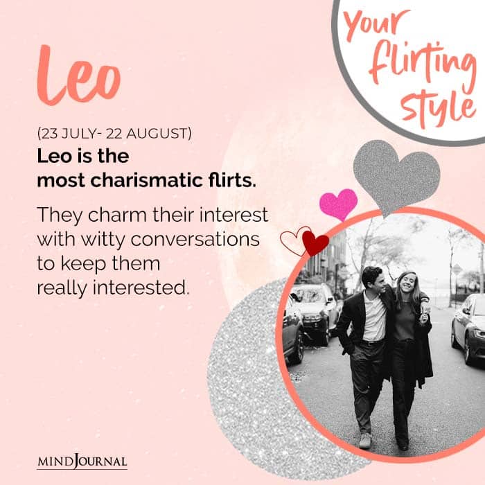 Leo is the most charismatic flirts