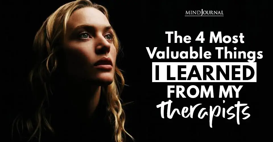 The 4 Most Valuable Things I Learned From My Therapists