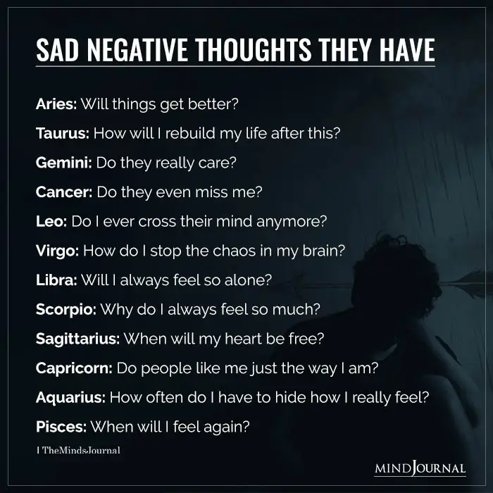 Sad Thoughts Each Zodiac Sign Has