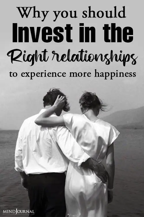Should Invest Right Relationships Experience Happiness pin