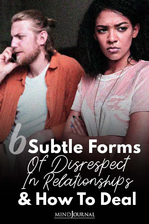 Subtle Forms Disrespect Relationships and How To Deal Pin