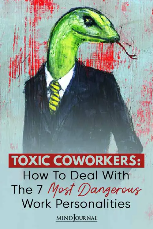 Toxic Coworkers How Deal With Most Dangerous Work Personalities Pin