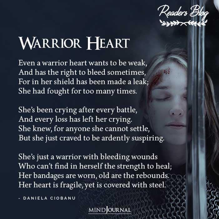 Warrior Heart Even warrior heart weak