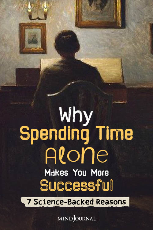 Why Spending Time Alone Successful Reasons pin