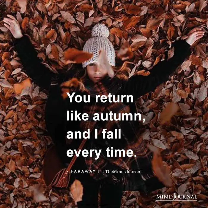 You Return Like Autumn And I Fall