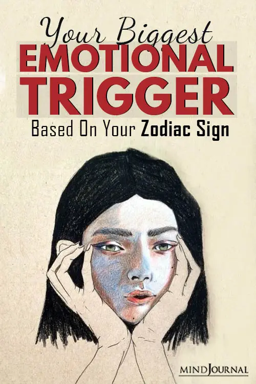 Your Biggest Emotional Trigger Zodiac Sign Pin