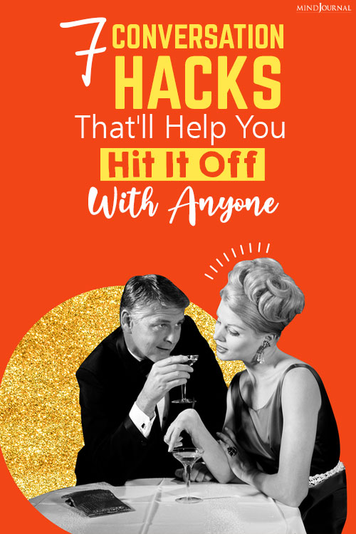 conversation hacks that help you hit it off with anyone pin