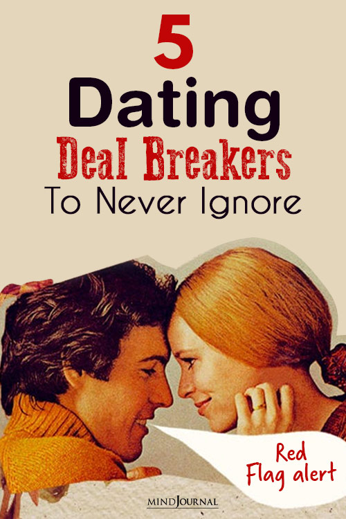 dating deal breakers to never ignore pin