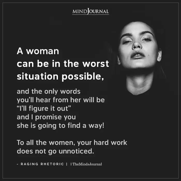 A Woman Can Be In The Worst Situation Possible