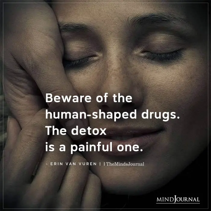 Beware Of The Human shaped Drugs