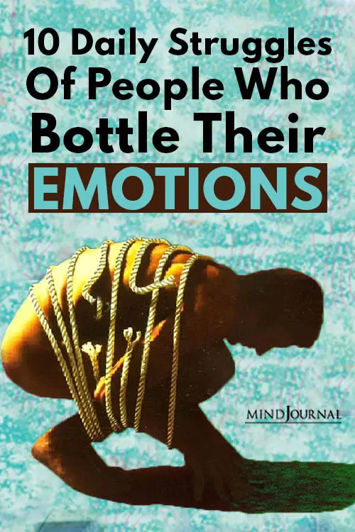 Daily Struggles People Who Bottle Their Emotions Pin