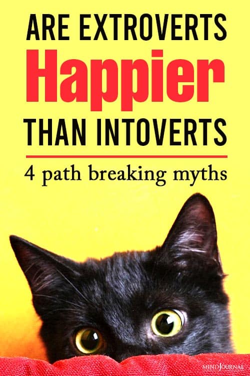 Extroverts Happier Than Introverts Path Breaking Myths Pin