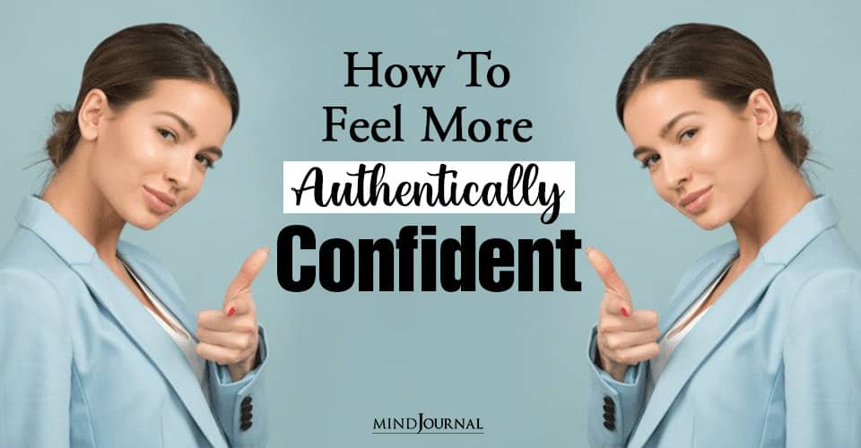 Feel More Authentically Confident