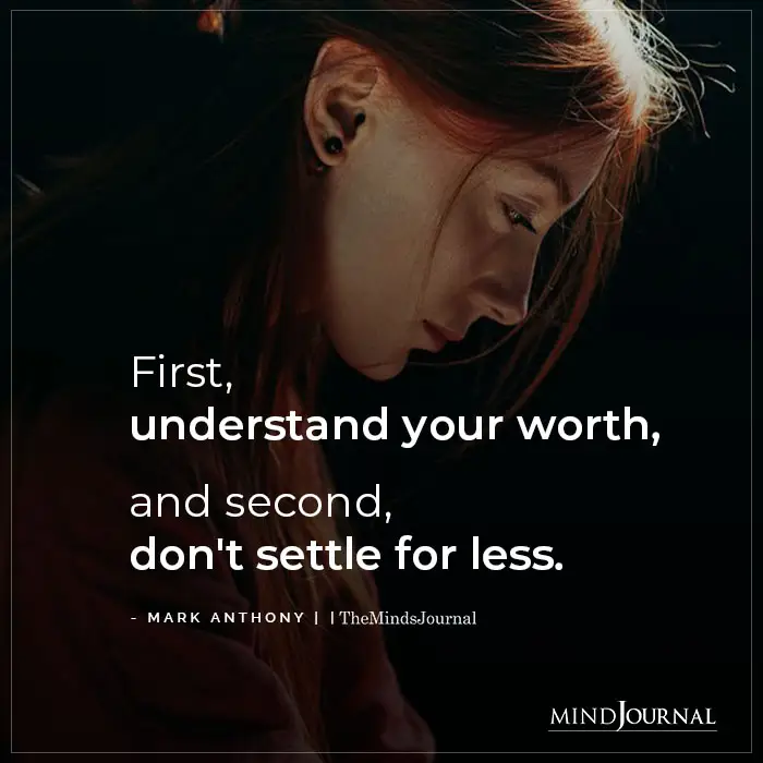 First Understand Your Worth