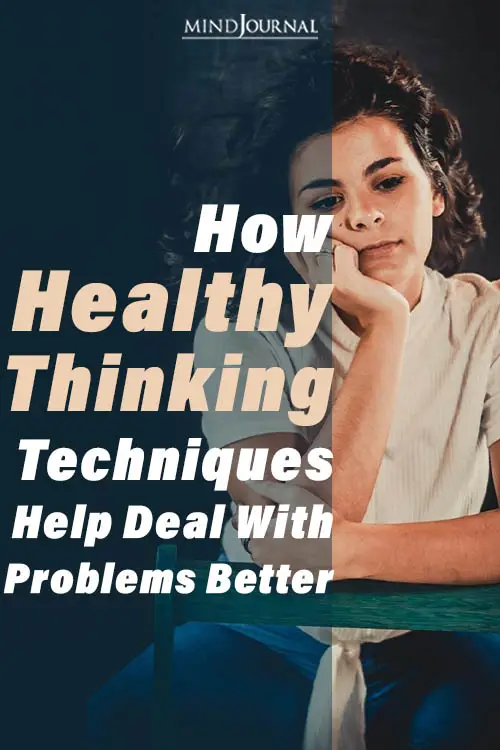 Healthy Thinking Techniques Deal Problems Better pin