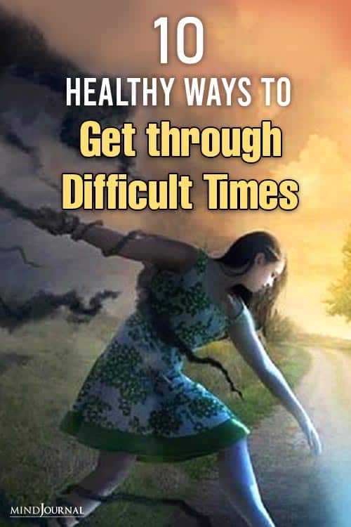 Healthy Ways Get Through Difficult Times pin