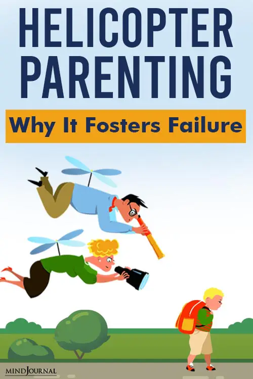 Helicopter Parenting Fosters Failure pin