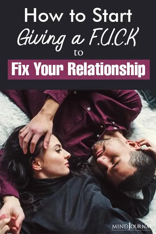 How Start Giving F.U.C.K Fix Your Relationship Pin