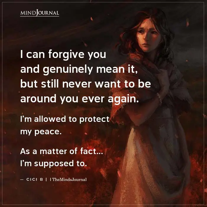 I Can Forgive You And Genuinely Mean It