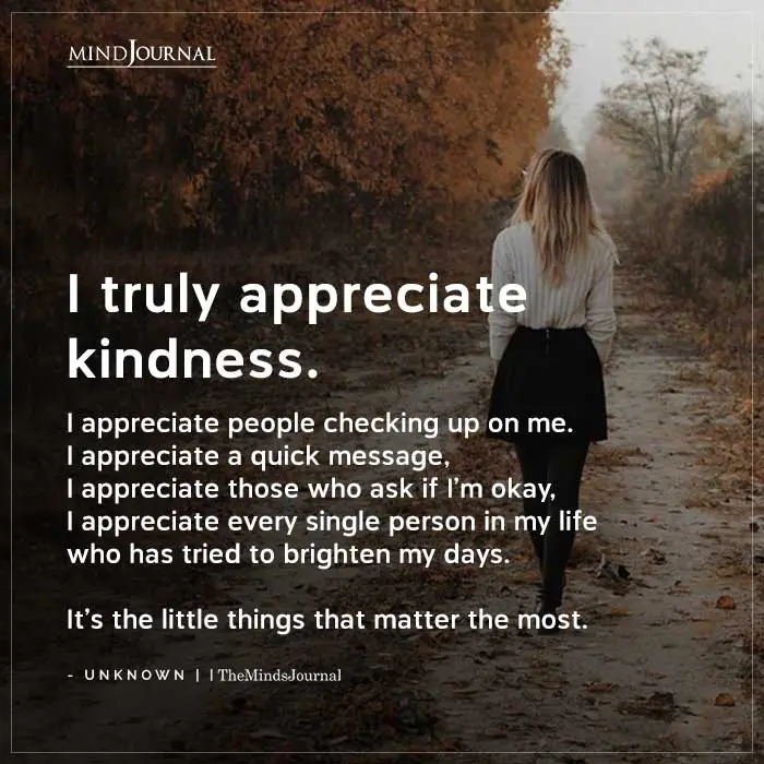 I Truly Appreciate Kindness