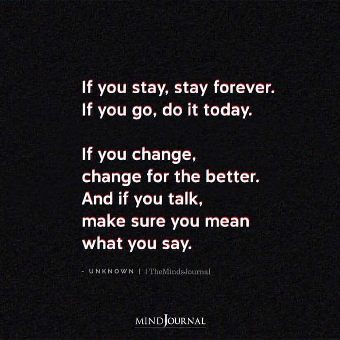 If You Stay, Stay Forever.
