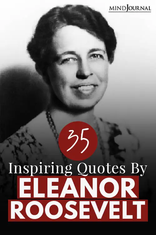  Inspiring Quotes By Eleanor Roosevelt Pin
