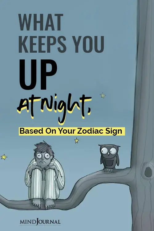 Keeps You Up Night Zodiac Sign pin