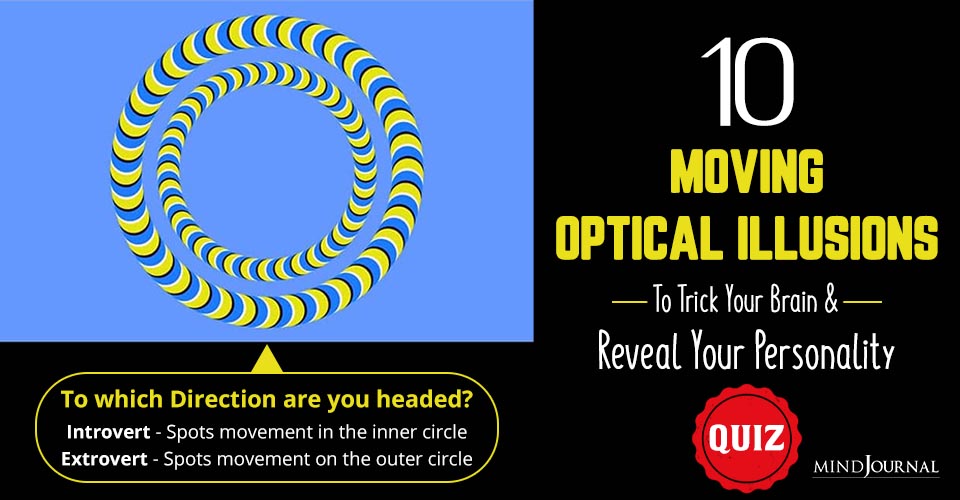 Moving Optical Illusions Trick Brain Reveal Personality