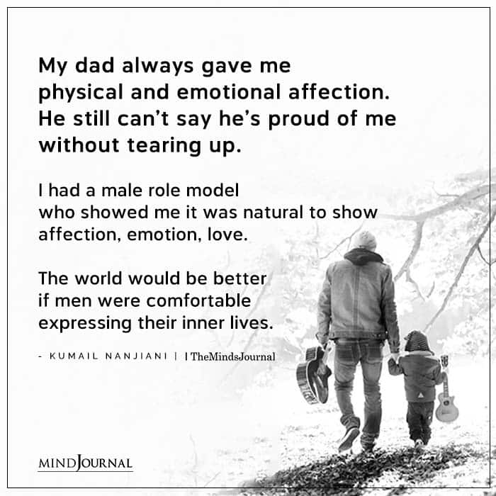 My Dad Always Gave Me Physical And Emotional Affection