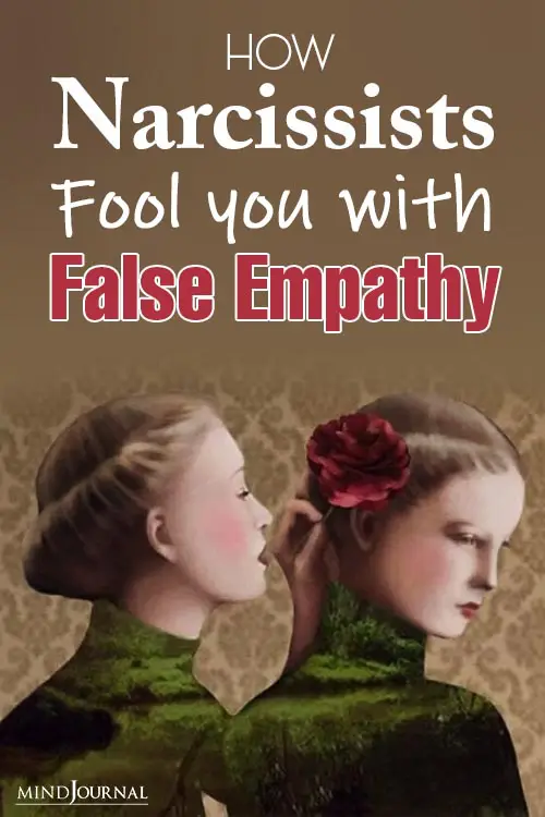 Narcissists Fool You With False Empathy pin