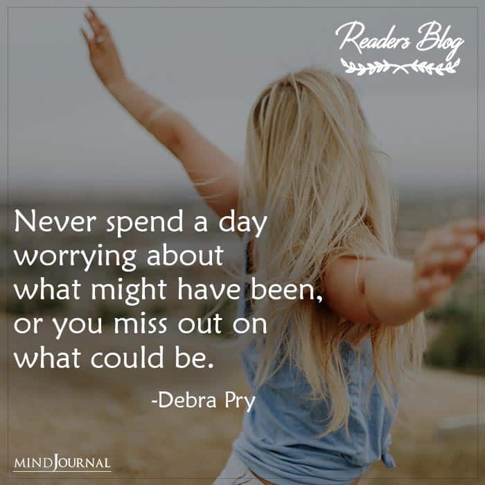 Never Spend A Day Worrying