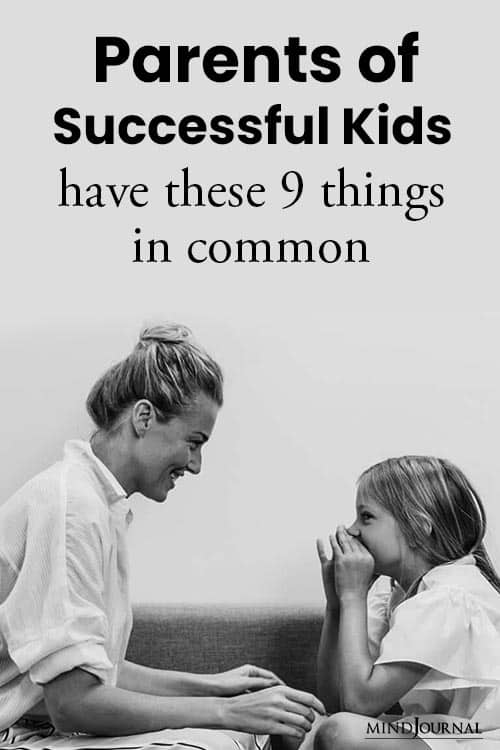 Parents of Successful Kids Have Things Common Says Science Pin
