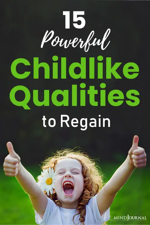Powerful Childlike Qualities to Regain pin
